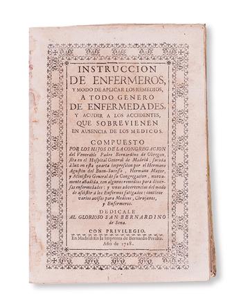 MEDICINE  (OBREGÓN, CONGREGACIÓN DE BERNARDINO DE.)  Instrucción de Enfermeros.  1728.  Lacks the portrait of Obregón.